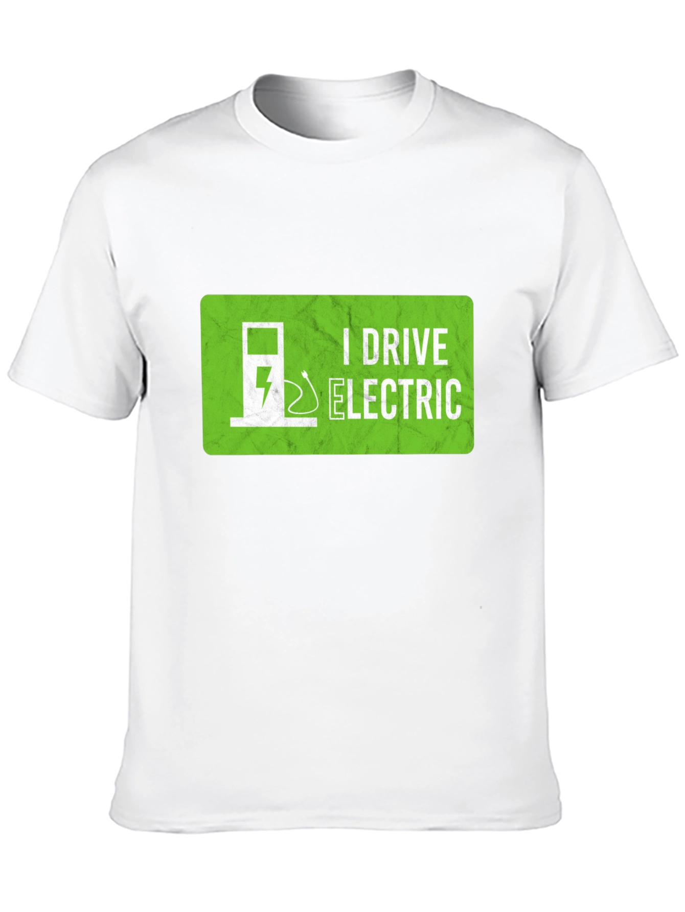 I Drive Electric T-Shirt - Green Energy