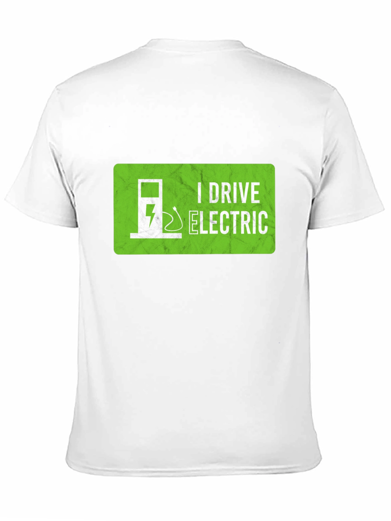 I Drive Electric T-Shirt - Green Energy