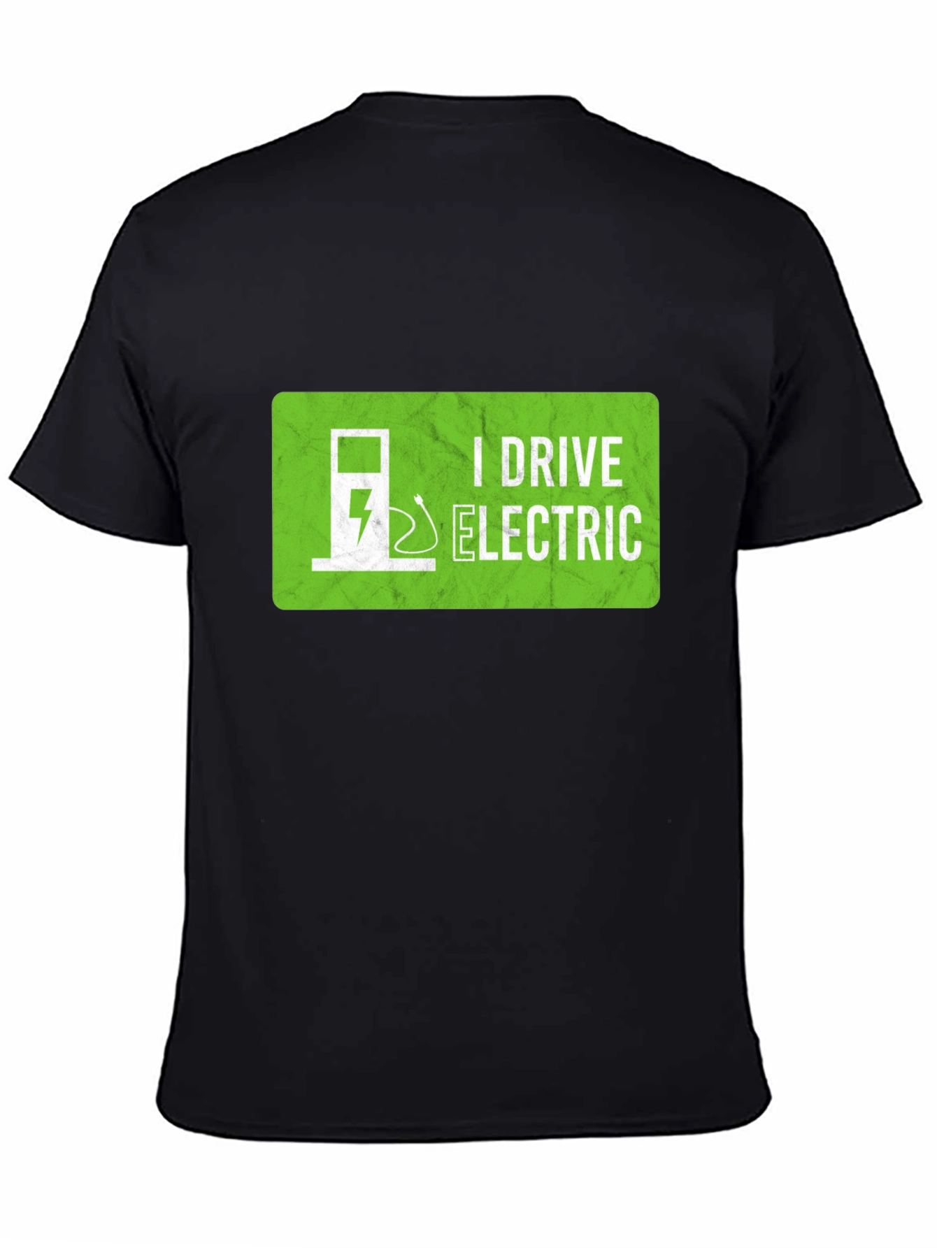 I Drive Electric T-Shirt - Green Energy