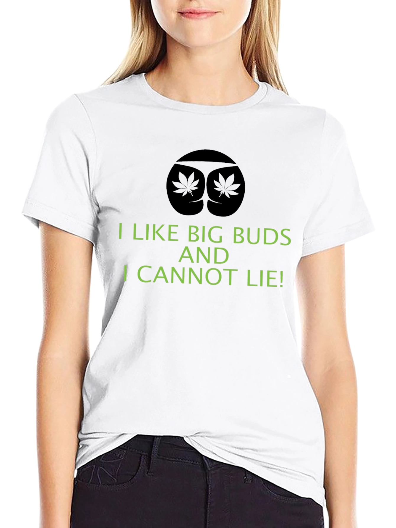 I Like Big Buds T-Shirt