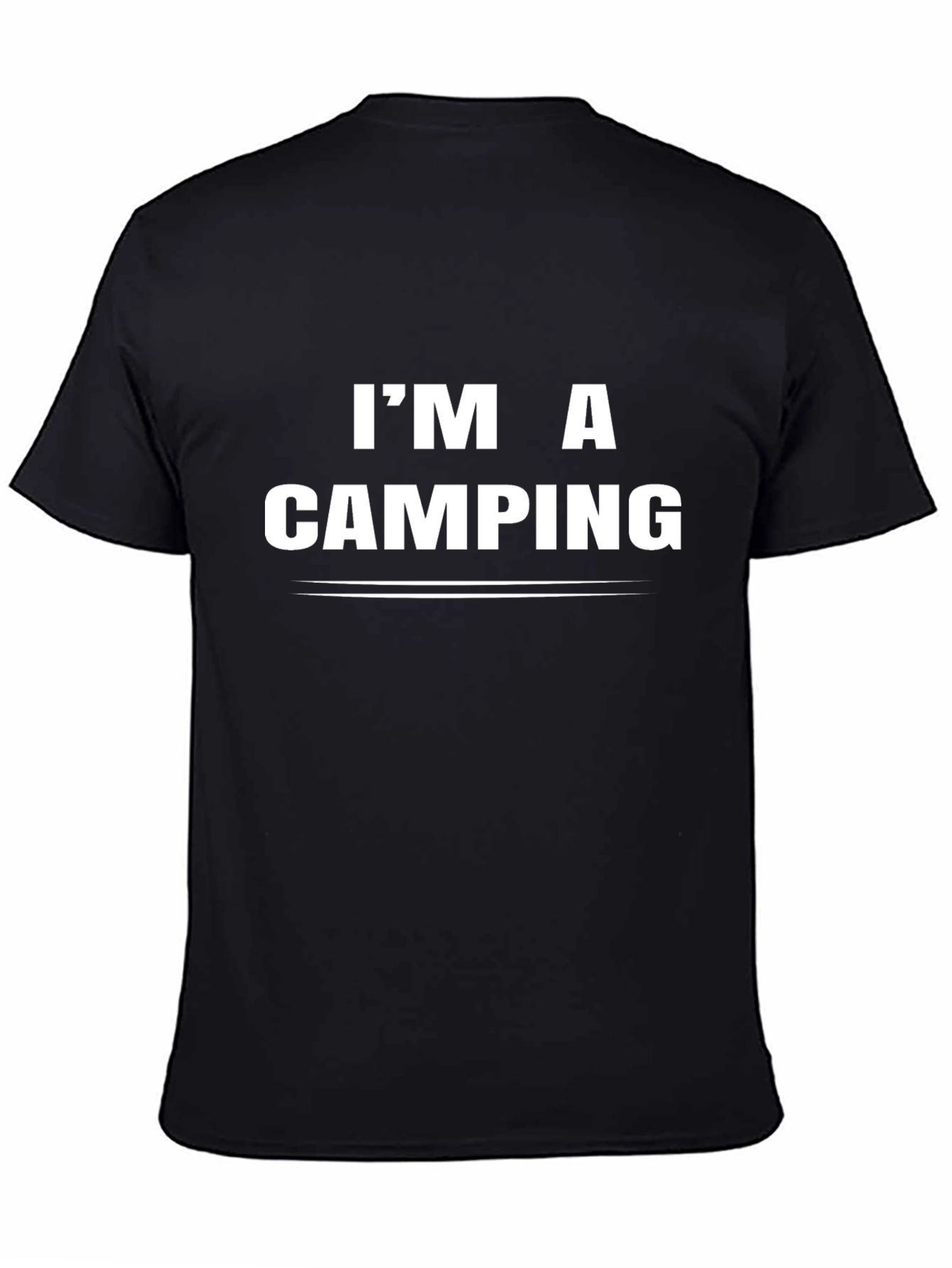 Im a Camping T-Shirt - Black Cotton Tee