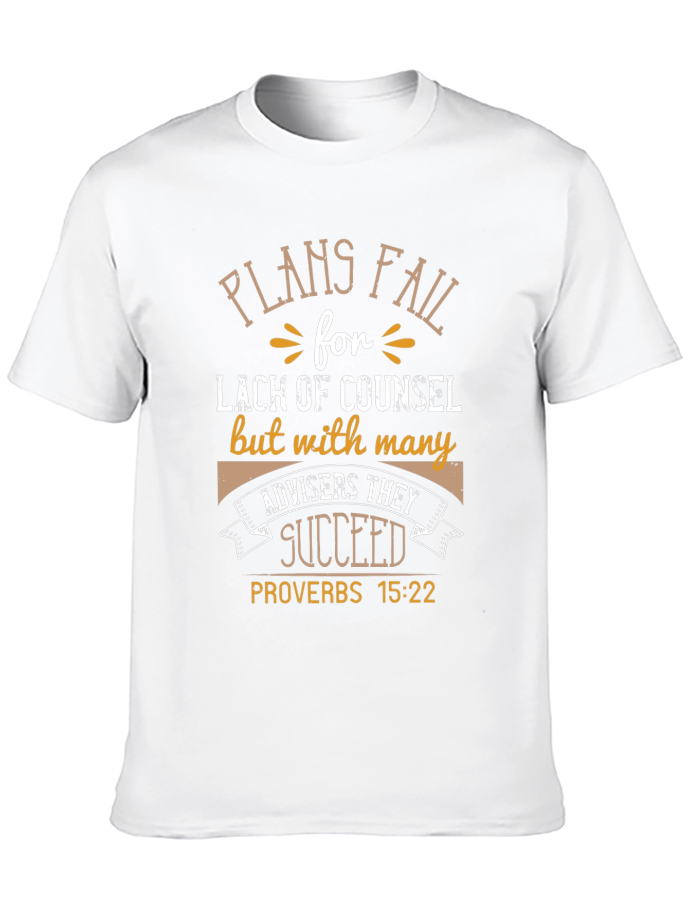 Plans Fail Proverbs 15:22 T-Shirt