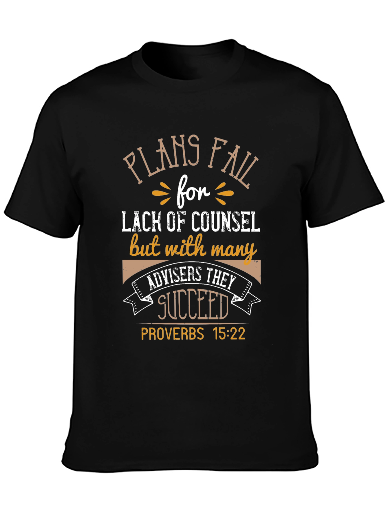Plans Fail Proverbs 15:22 T-Shirt