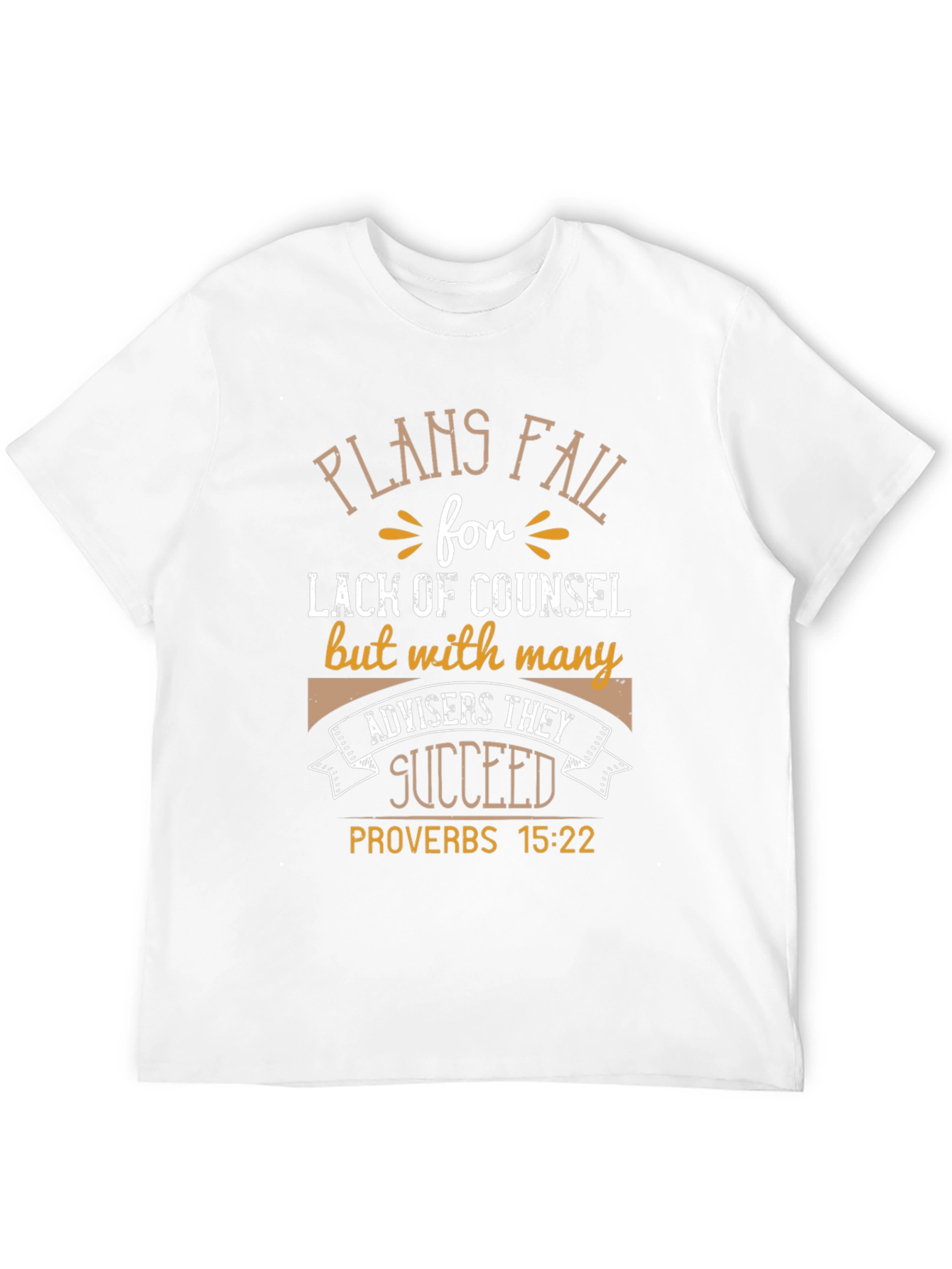Plans Fail Proverbs 15:22 T-Shirt