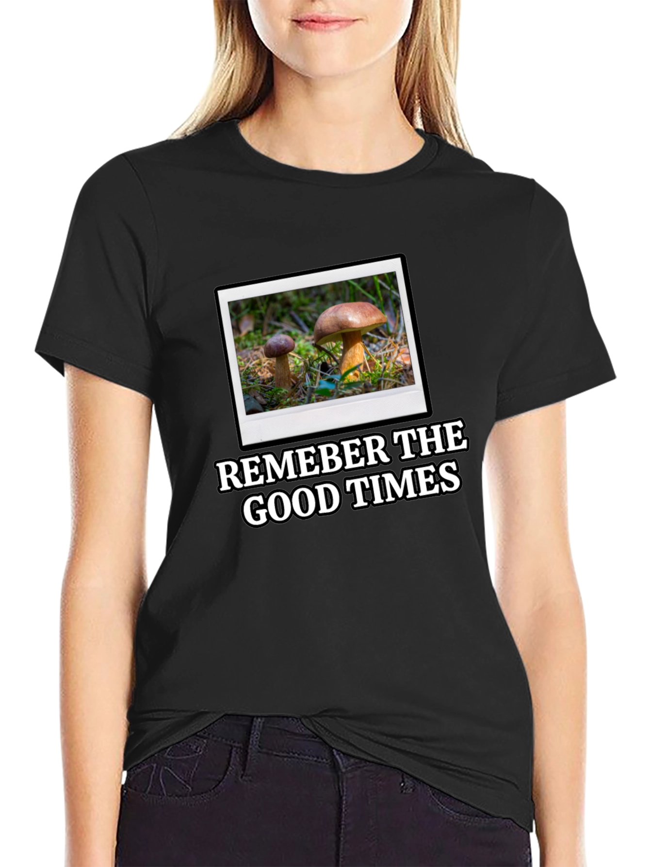 Mushroom Photo T-Shirt: Remember the Good Times!
