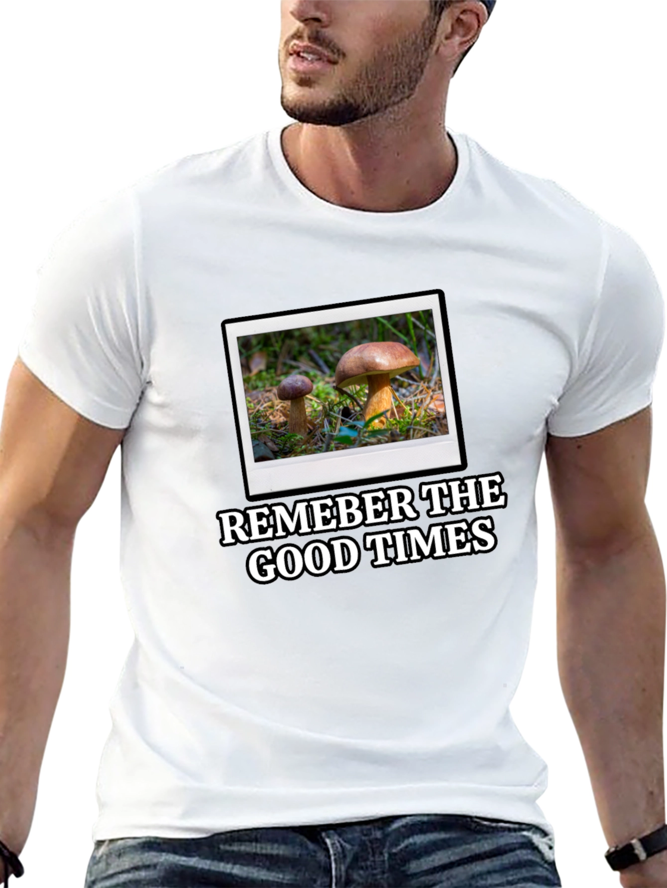 Mushroom Photo T-Shirt: Remember the Good Times!