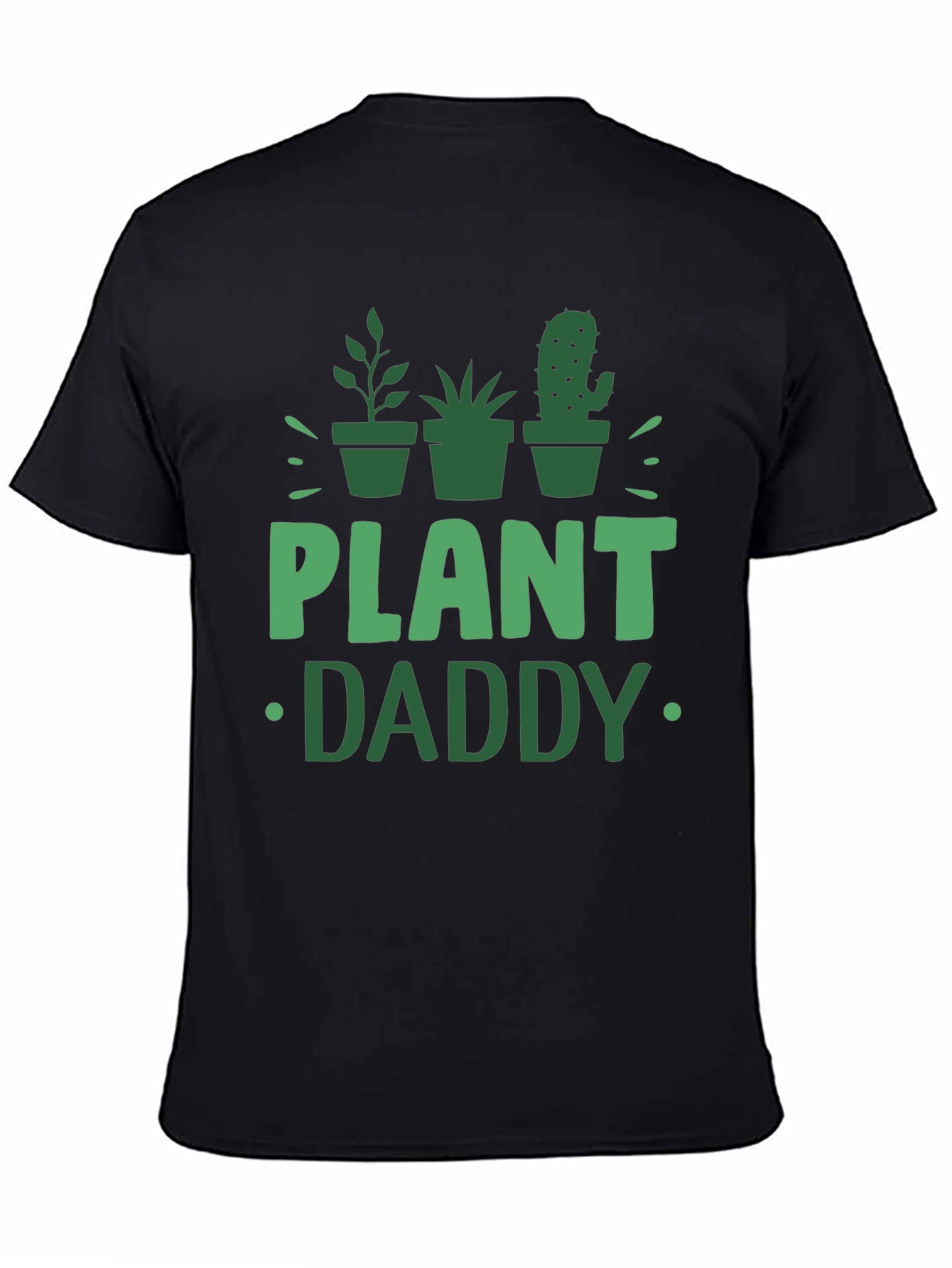 Plant Daddy T-Shirt - Gardening Lover Tee