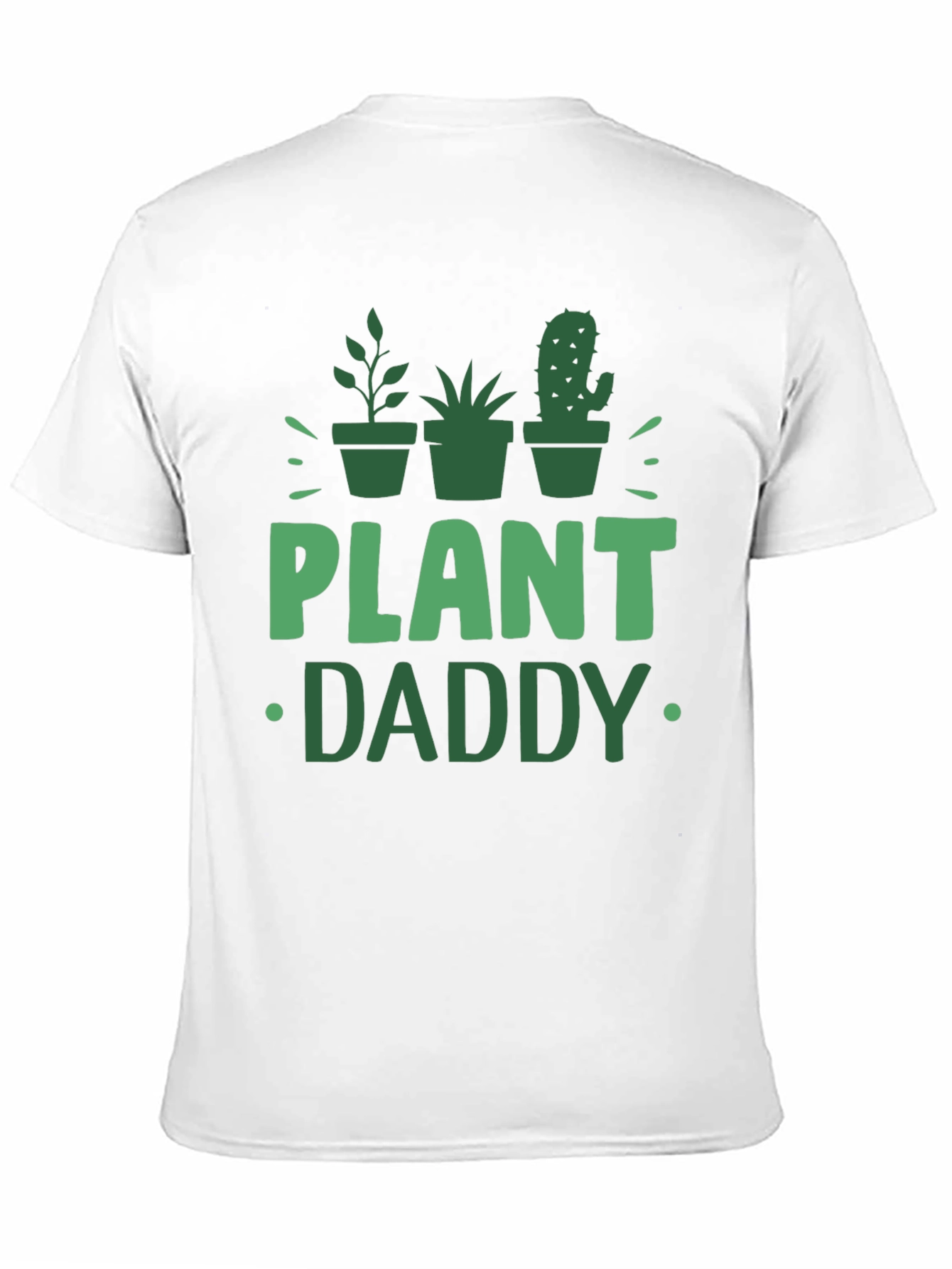 Plant Daddy T-Shirt - Gardening Lover Tee