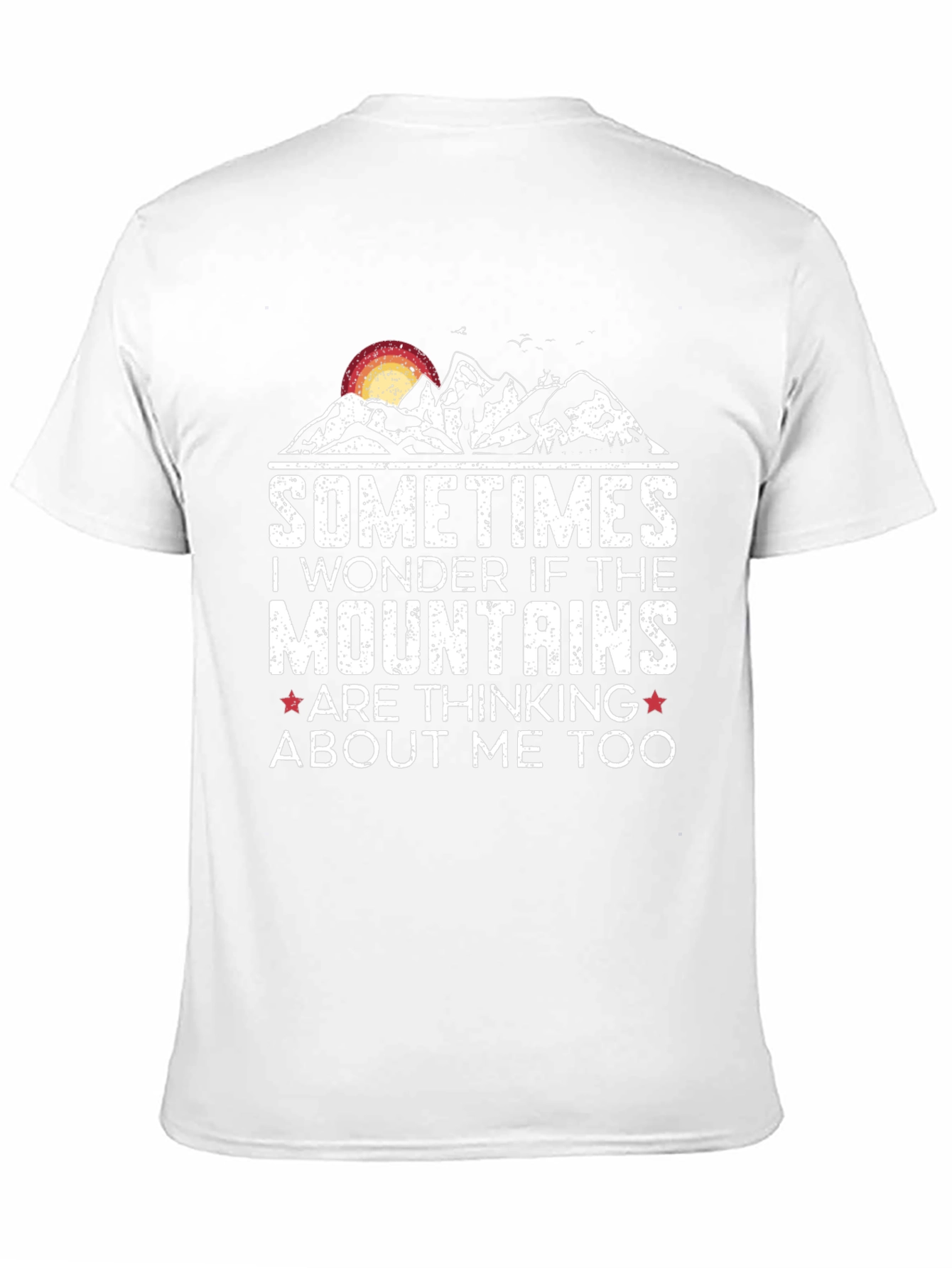 Mountains Are Thinking About Me Too T-Shirt
