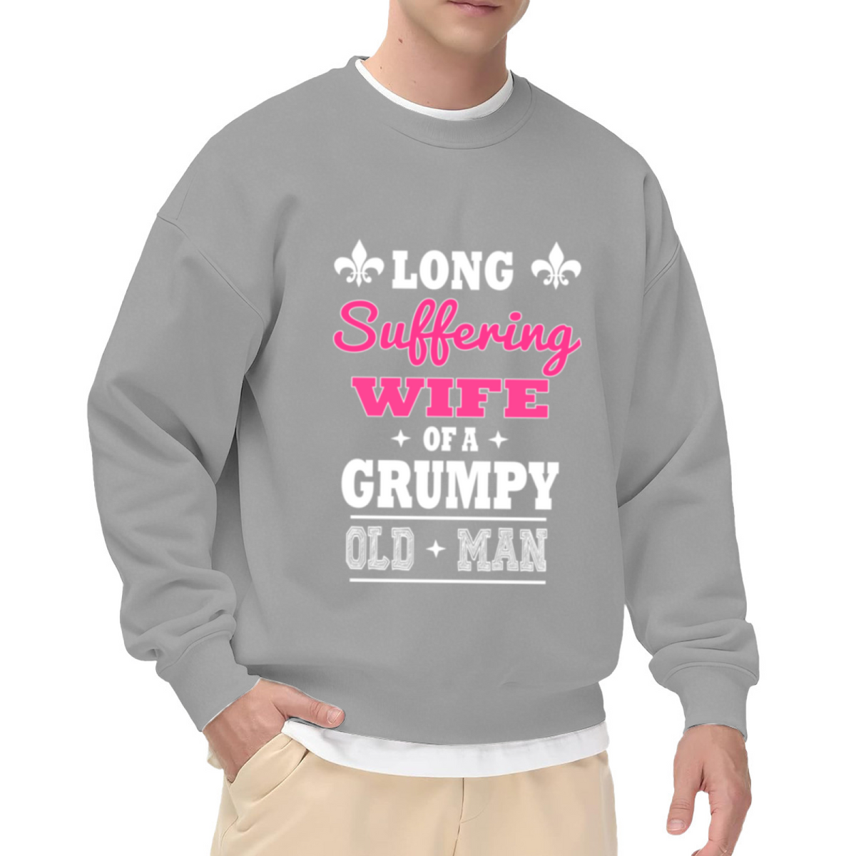 LONG Suffering WIFE OF A GRUMPY OLD MAN - Funny Marriage Graphic ԲÁìÎÀÒÂ | Unisex Pullover Sweatshirt