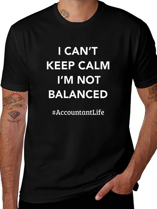 I Cant Keep Calm Accountant T-Shirt