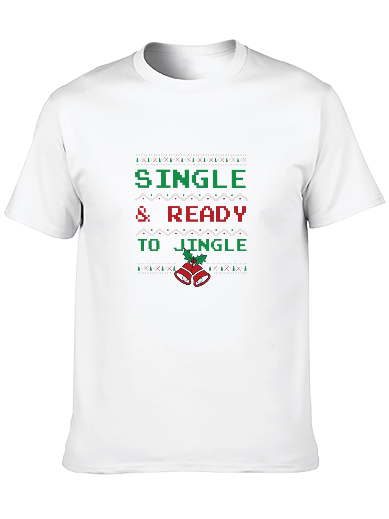 Single & Ready to Jingle Christmas Ugly Sweater T-Shirt