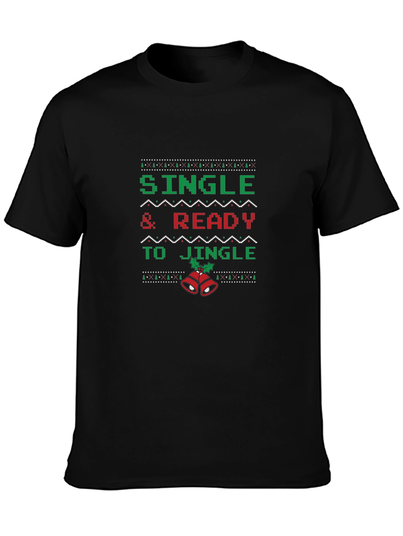 Single & Ready to Jingle Christmas Ugly Sweater T-Shirt