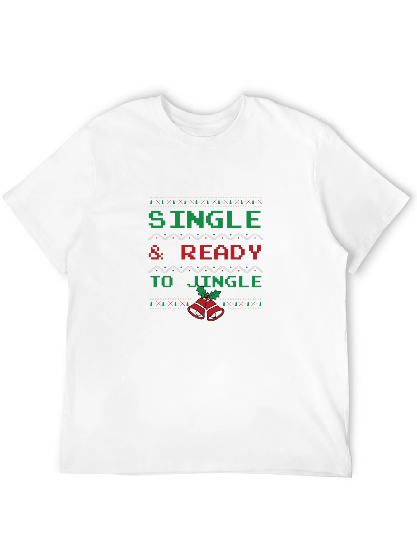 Single & Ready to Jingle Christmas Ugly Sweater T-Shirt