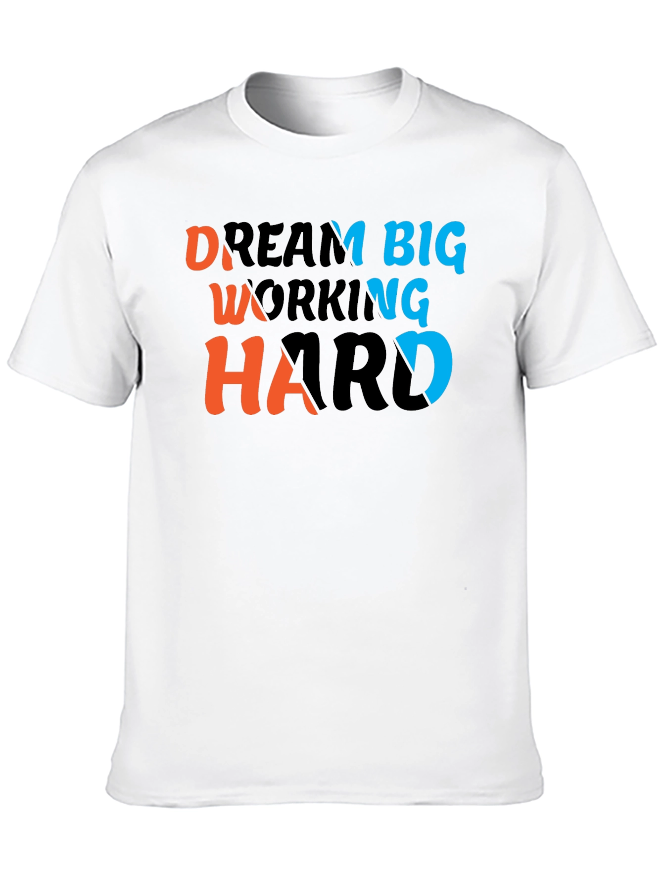 Dream Big Work Hard T-Shirt - Motivational Tee