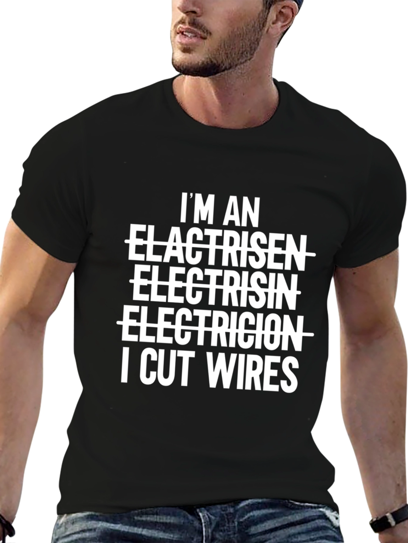 Electrician Humor T-Shirt - I Cut Wires