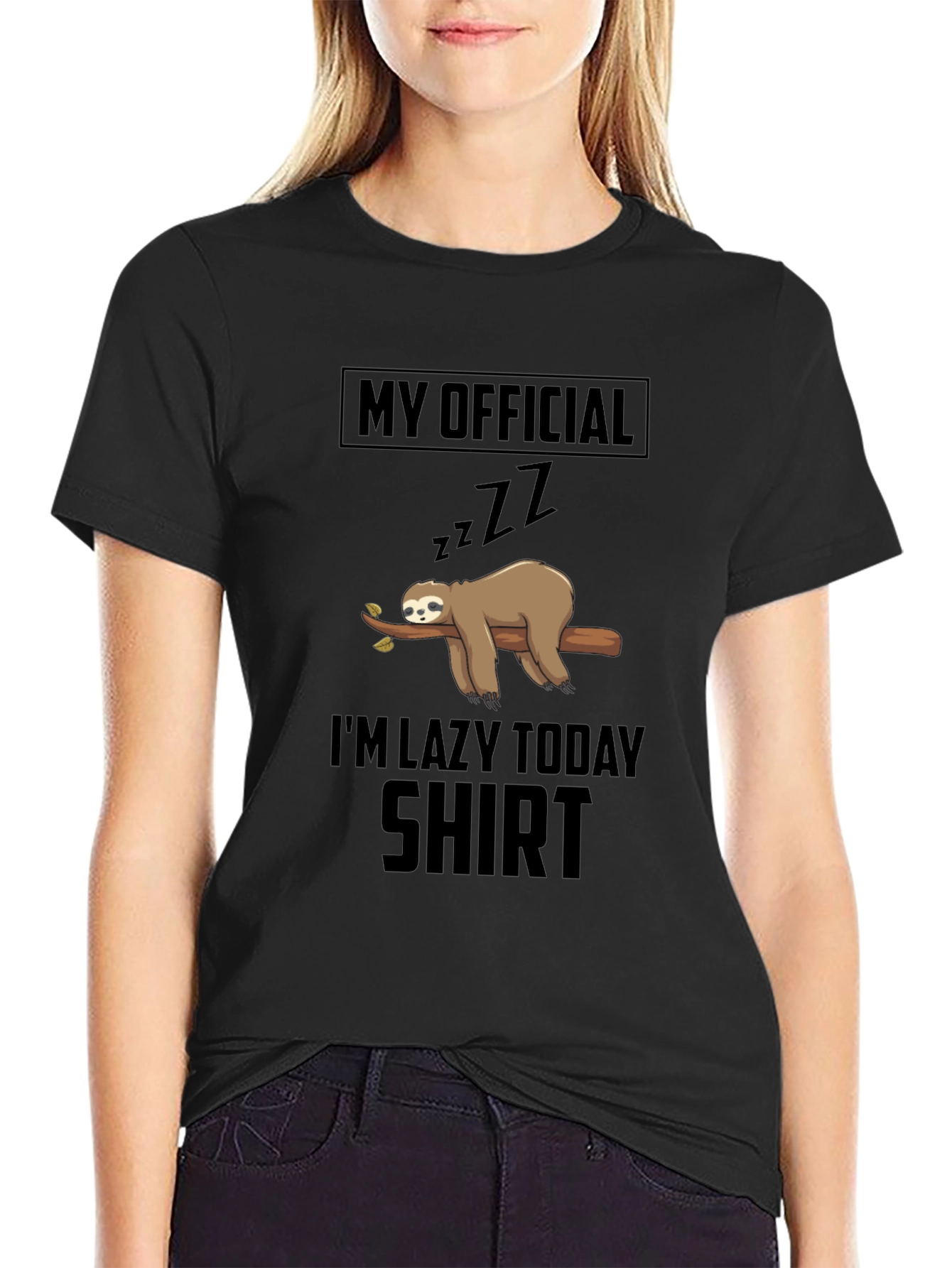 My Official Im Lazy Today Sloth Graphic T-Shirt