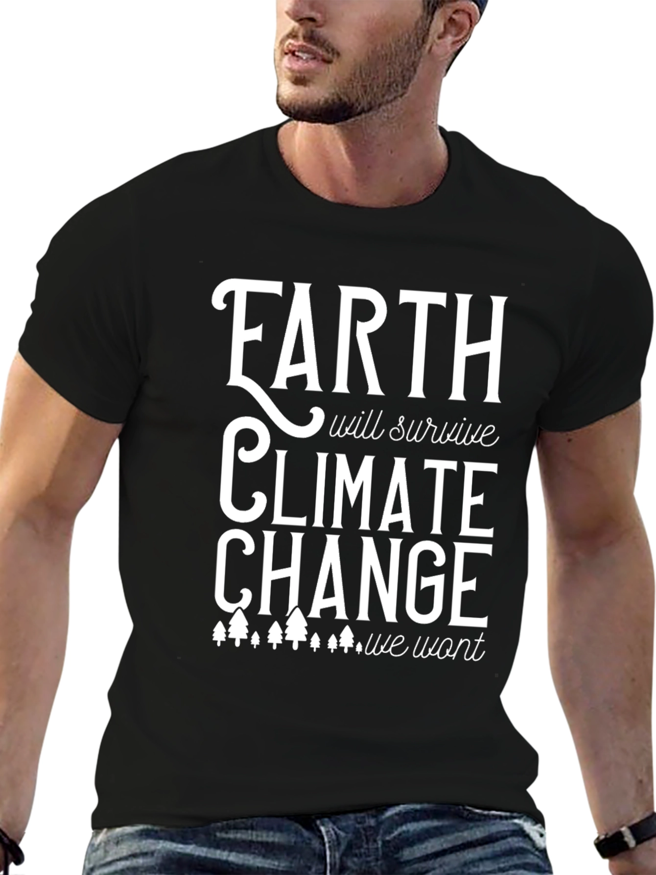 Earth Will Survive Climate Change T-Shirt