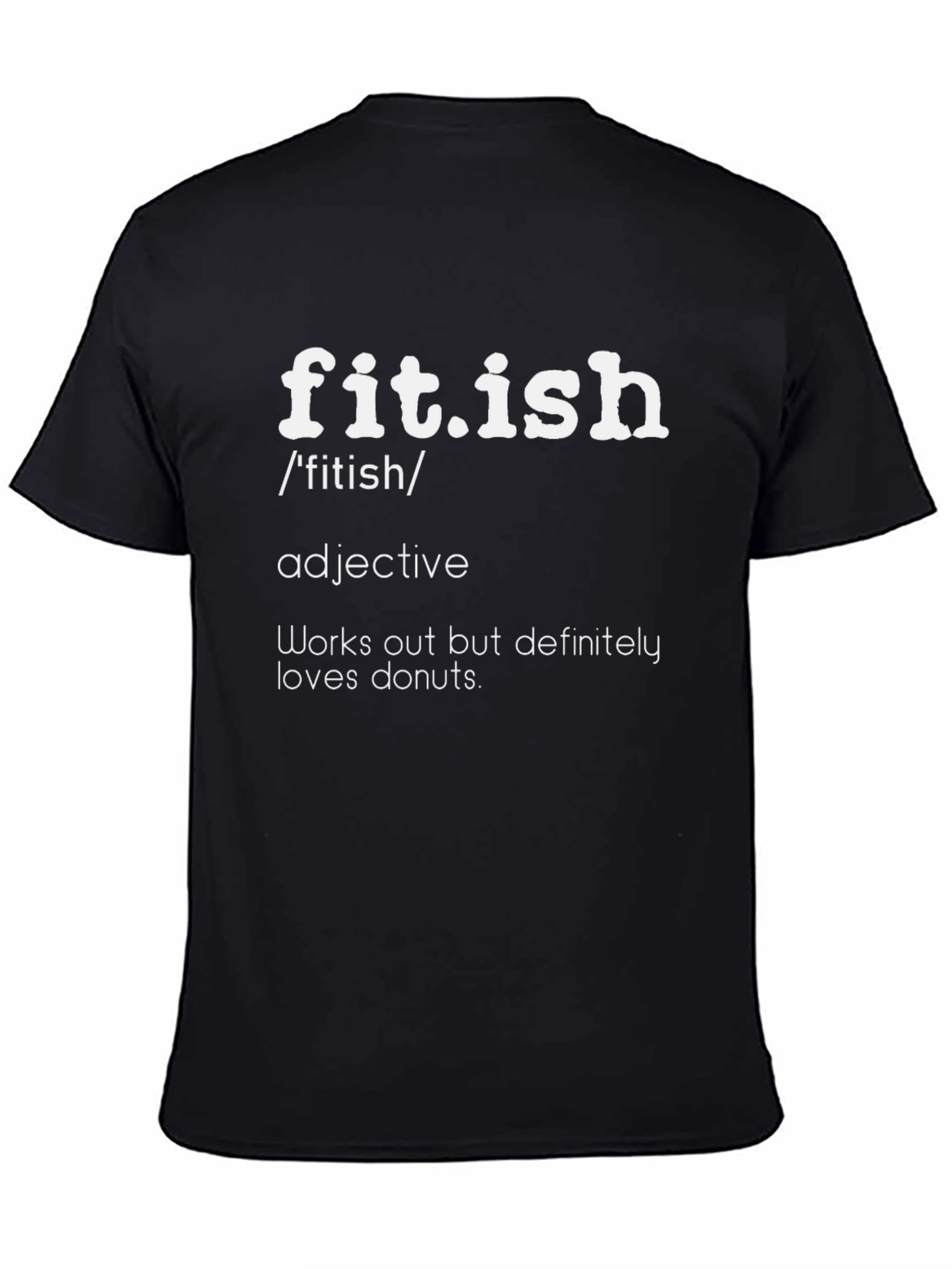 Fit.ish Definition T-Shirt - Funny Workout Tee