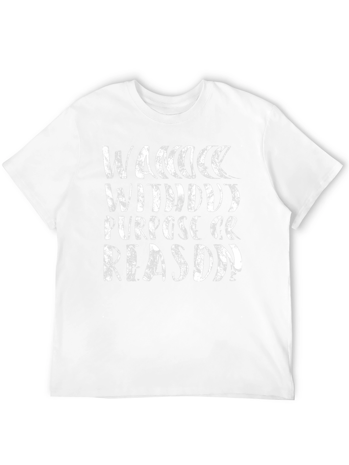Wander Without Purpose or Reason Graphic Tee