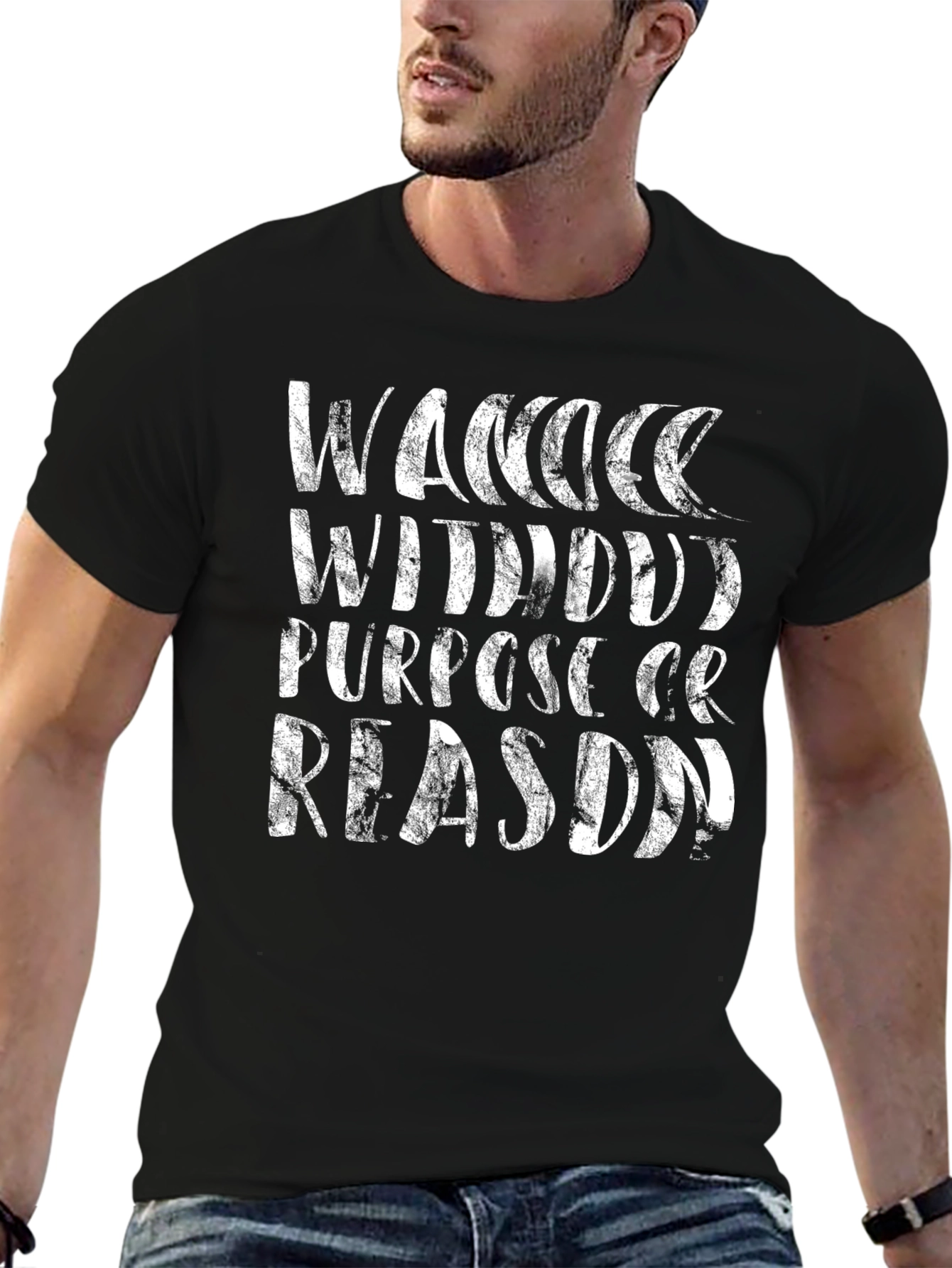 Wander Without Purpose or Reason Graphic Tee