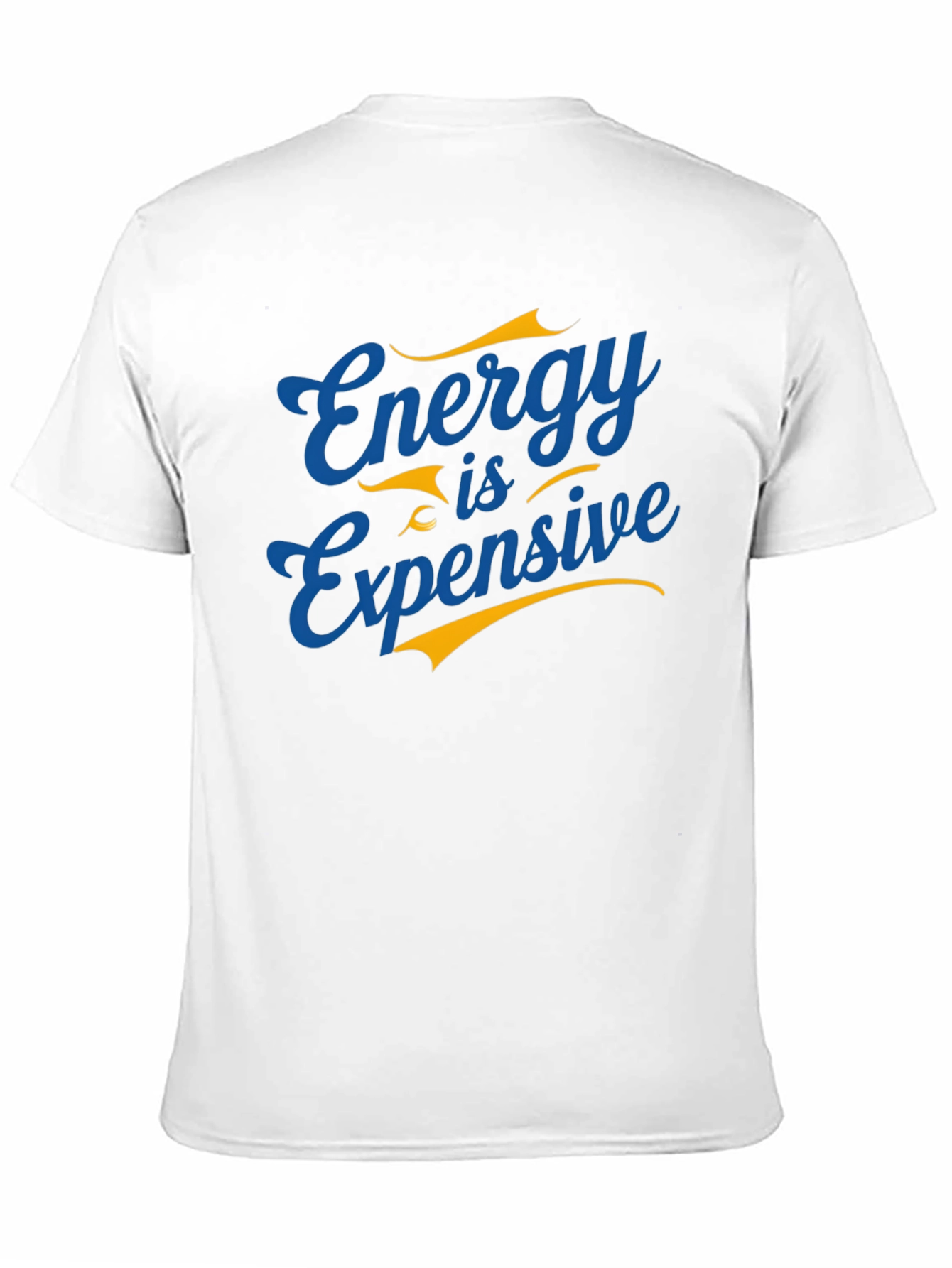Energy is Expensive Graphic T-Shirt