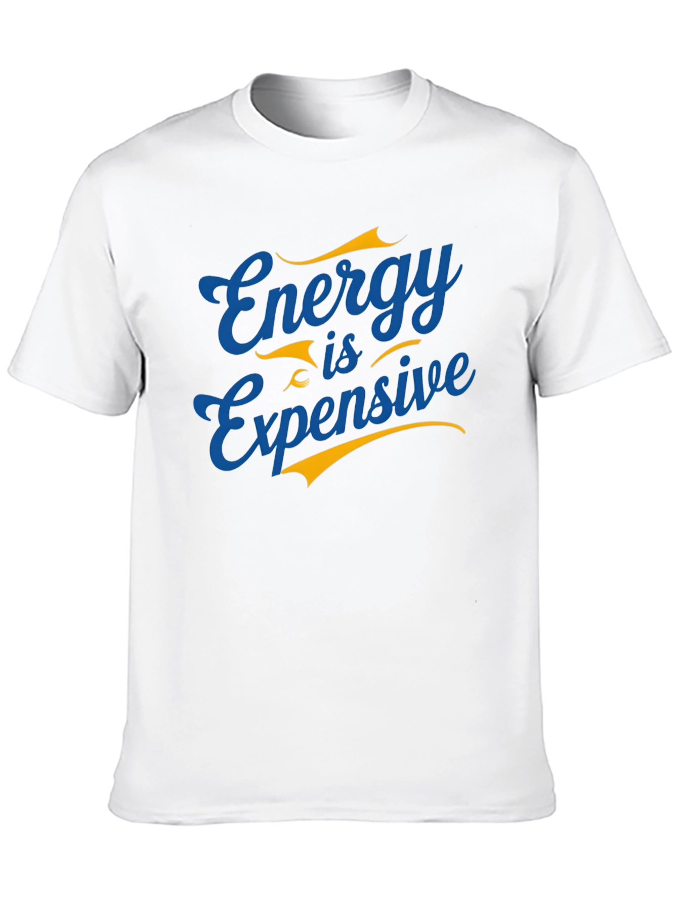 Energy is Expensive Graphic T-Shirt