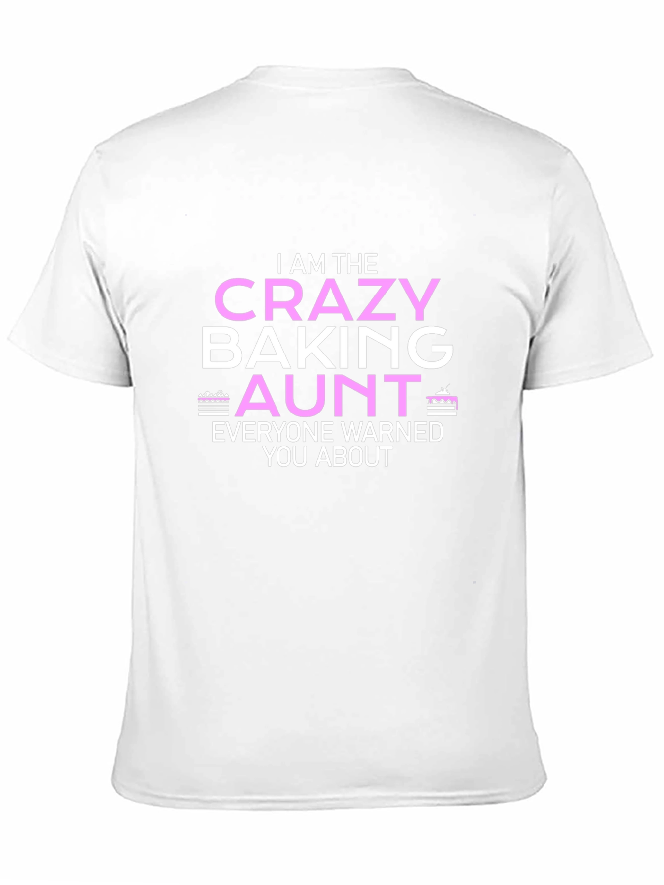 Crazy Baking Aunt T-Shirt - Novelty Fun Gift