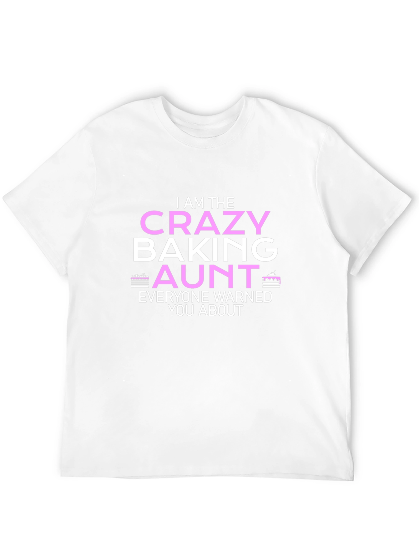 Crazy Baking Aunt T-Shirt - Novelty Fun Gift