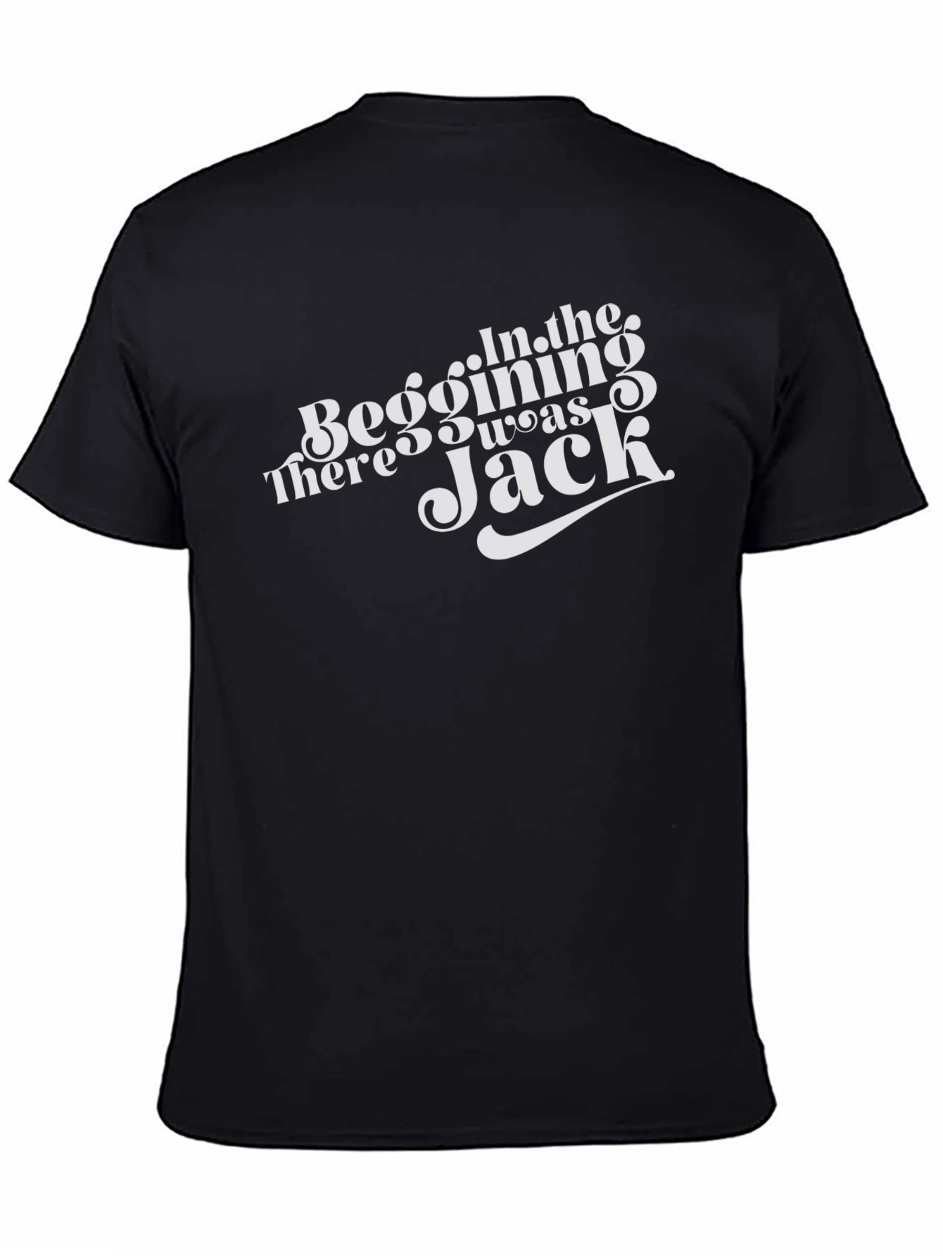 In the Beginning There was Jack T-Shirt