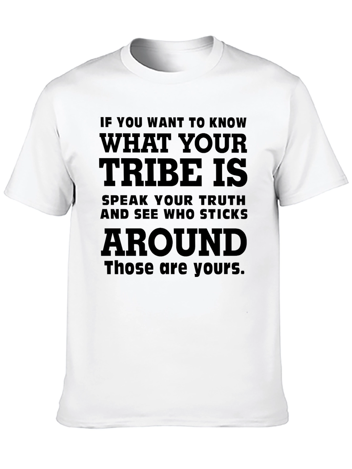 Know Your Tribe T-Shirt