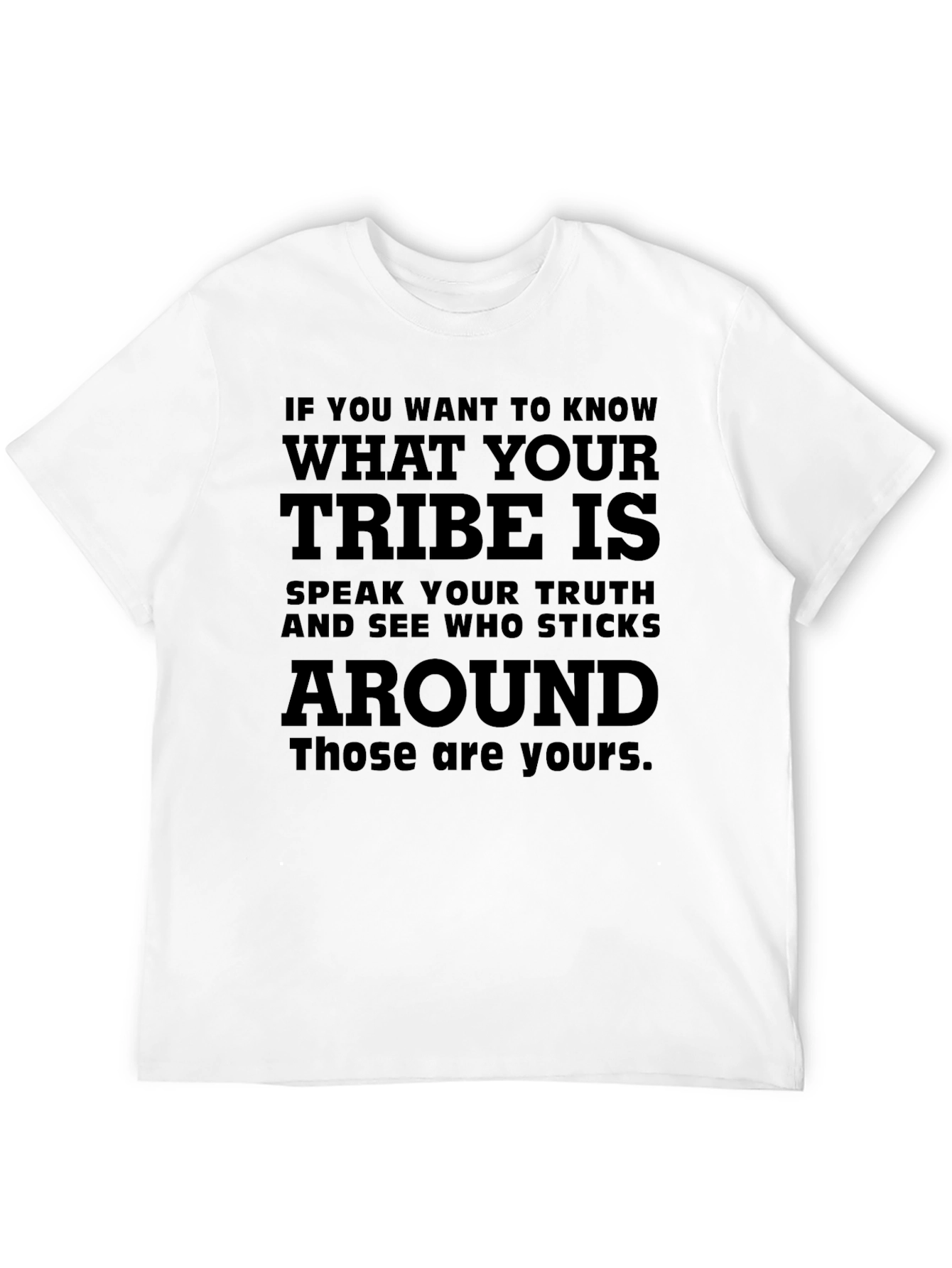 Know Your Tribe T-Shirt