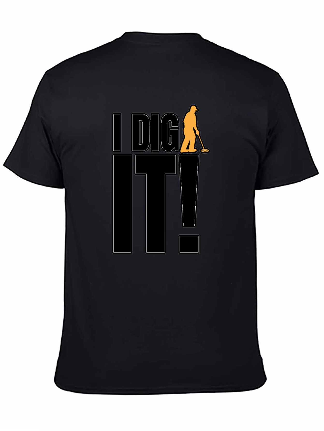 I Dig It! Black Graphic T-Shirt