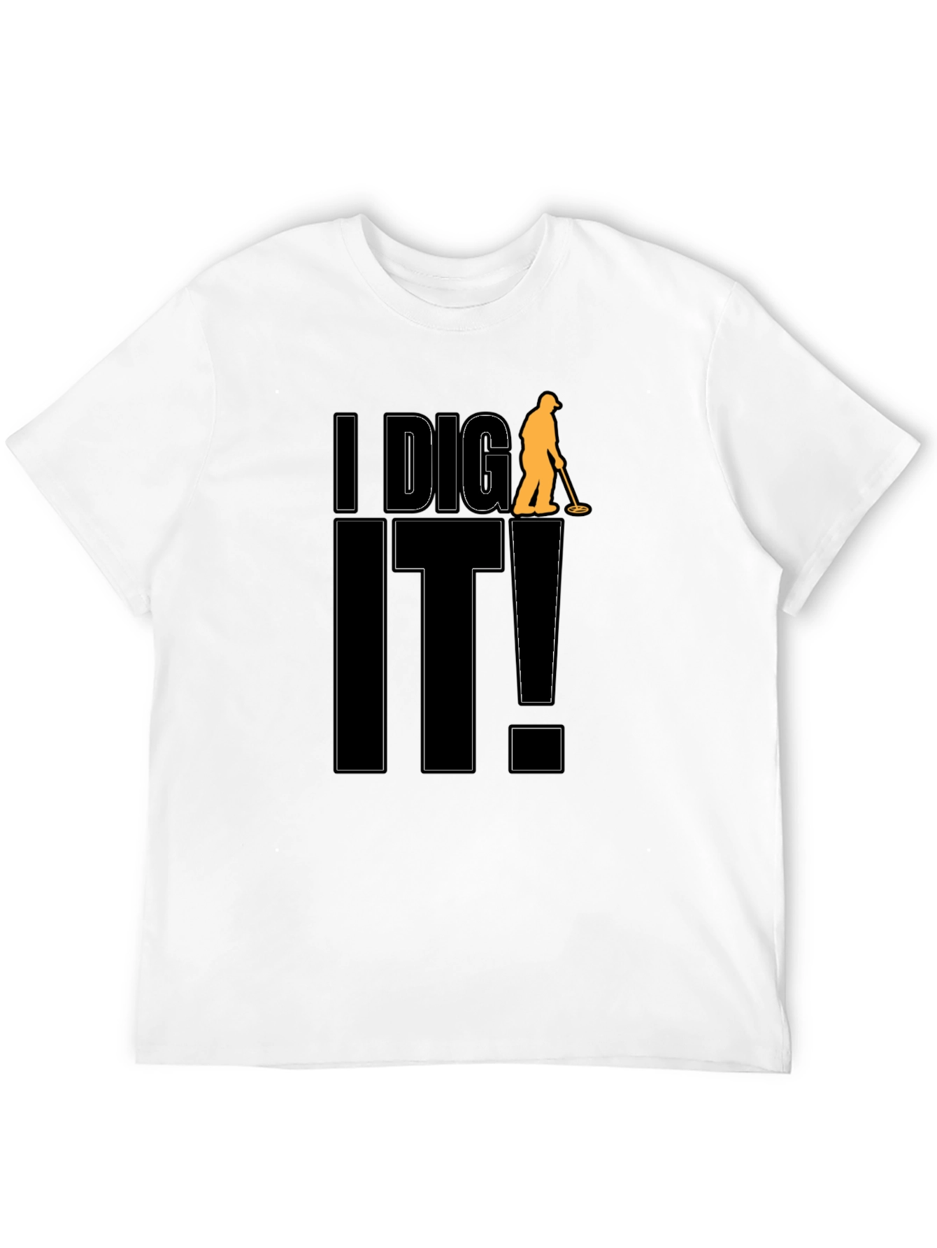 I Dig It! Black Graphic T-Shirt