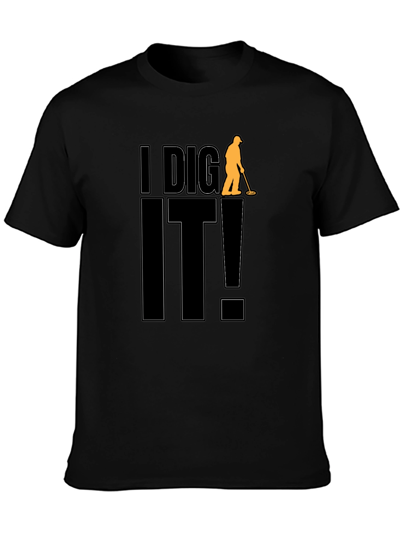 I Dig It! Black Graphic T-Shirt