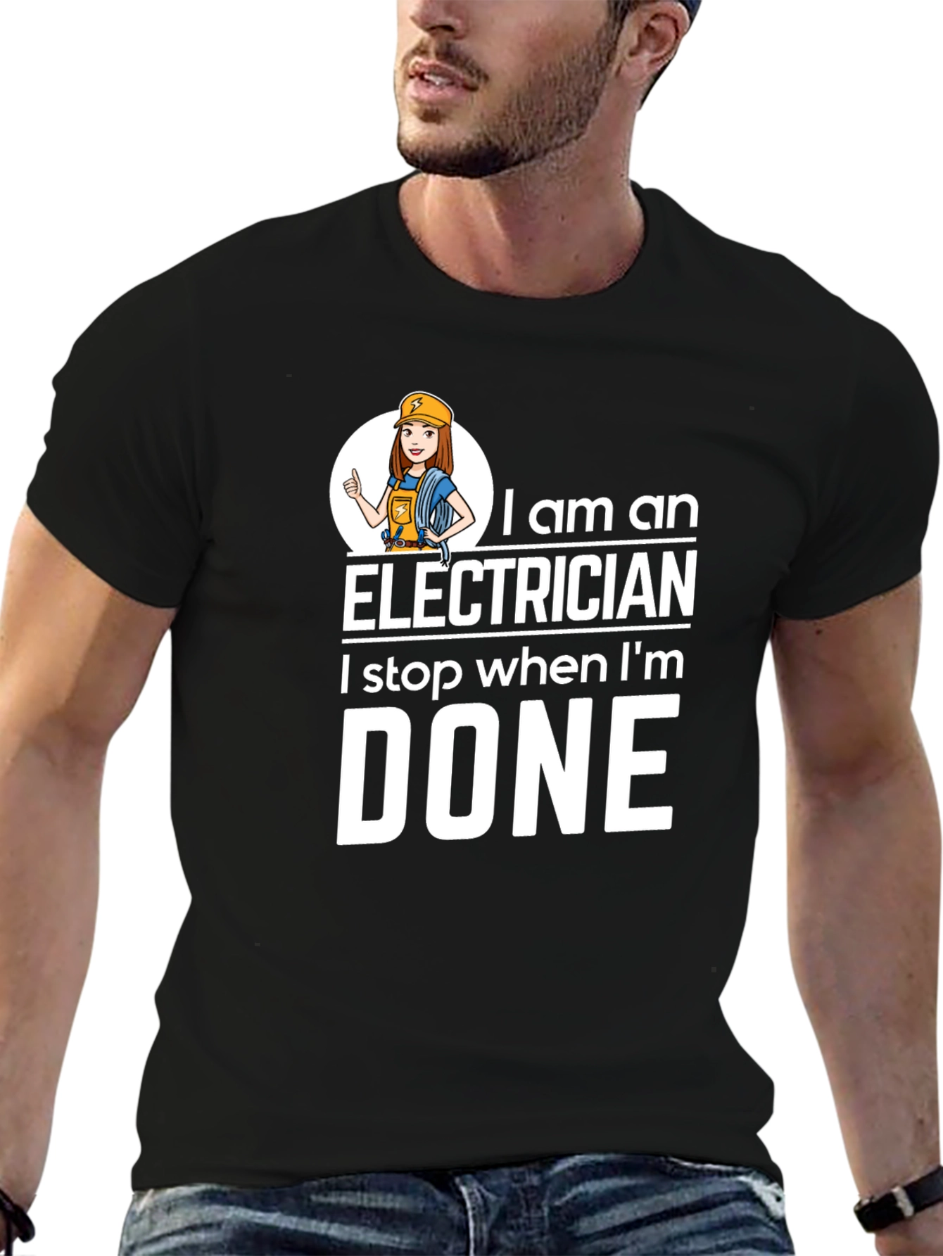 Electrician T-Shirt - I Stop When Im Done