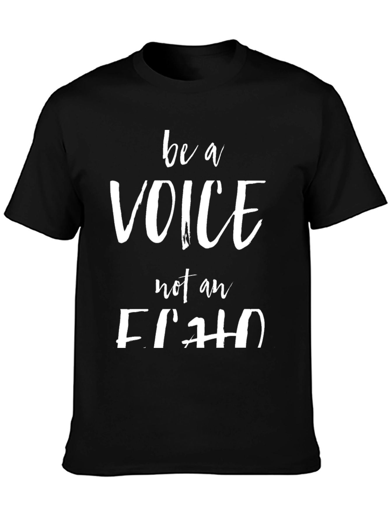 Be A Voice Tee - Black Graphic T-Shirt