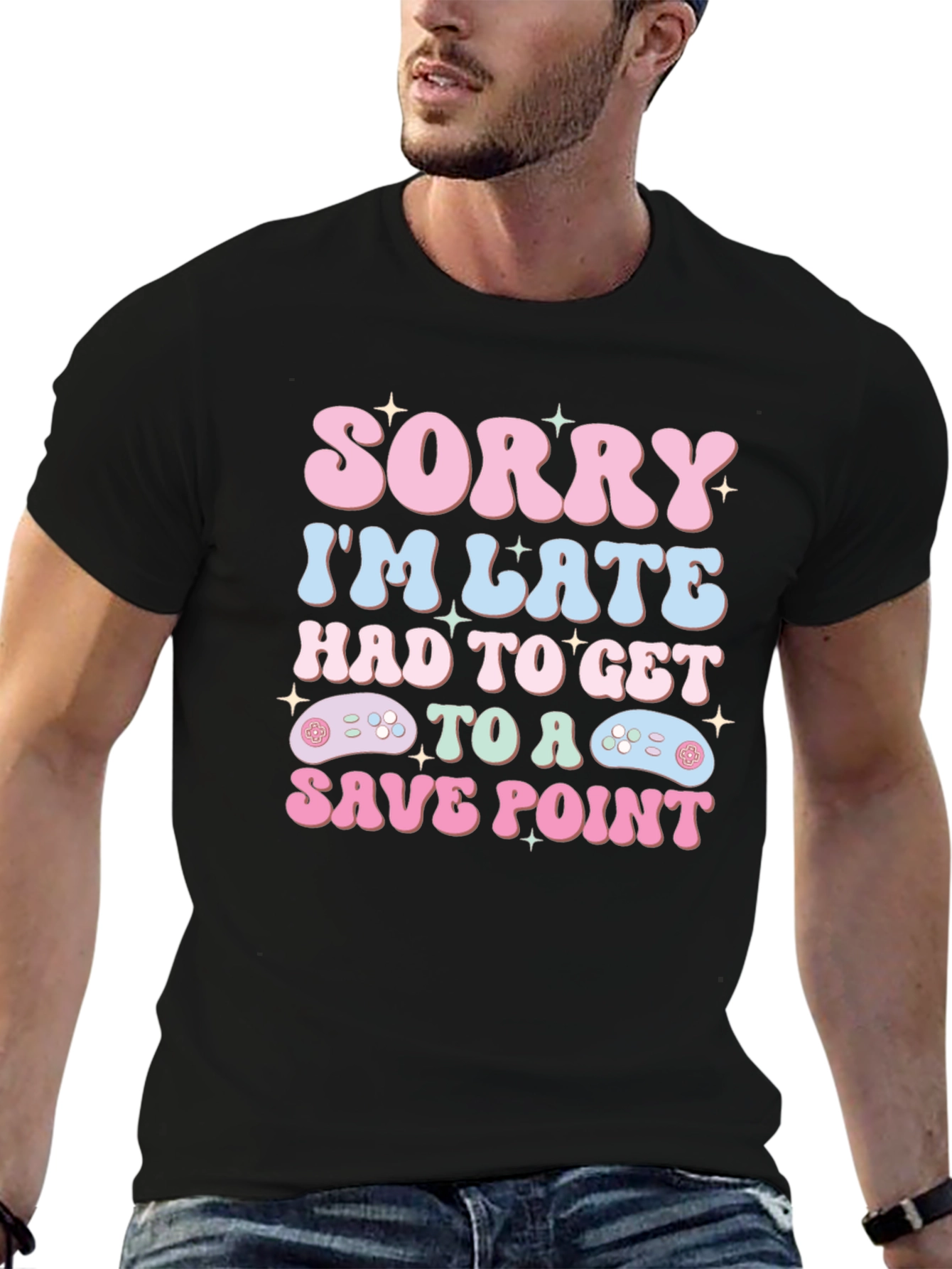 Sorry Im Late Save Point Gamer T-Shirt