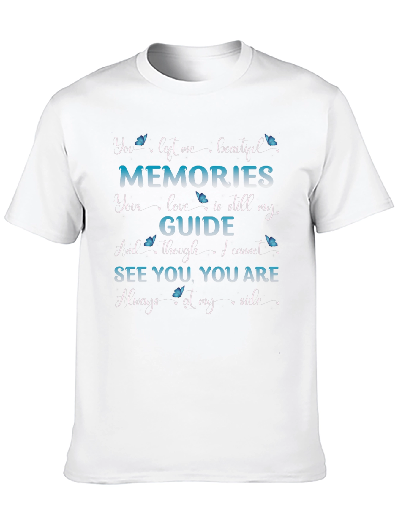 Memorial T-Shirt - Always By My Side