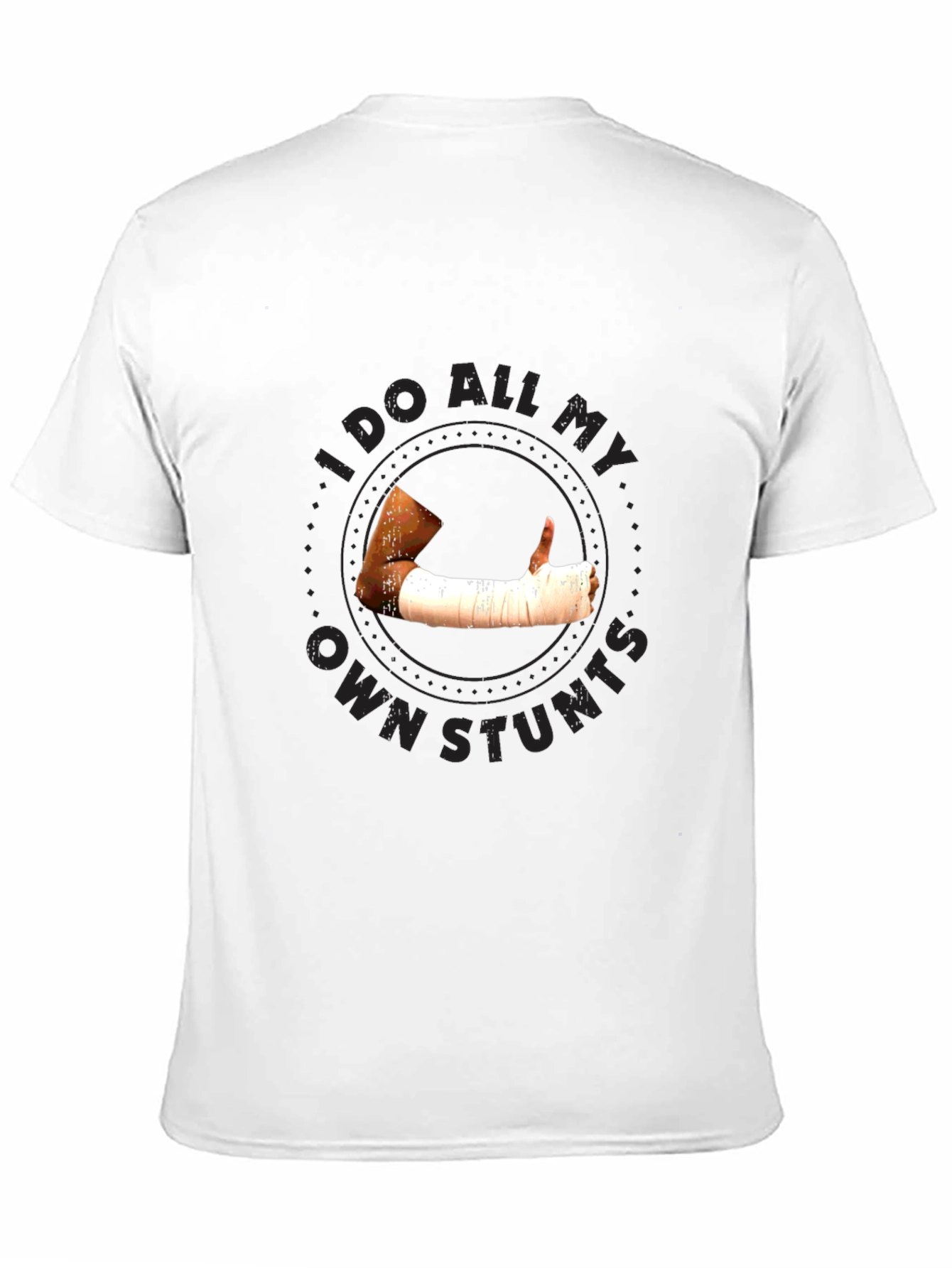I Do All My Own Stunts Black Graphic Tee
