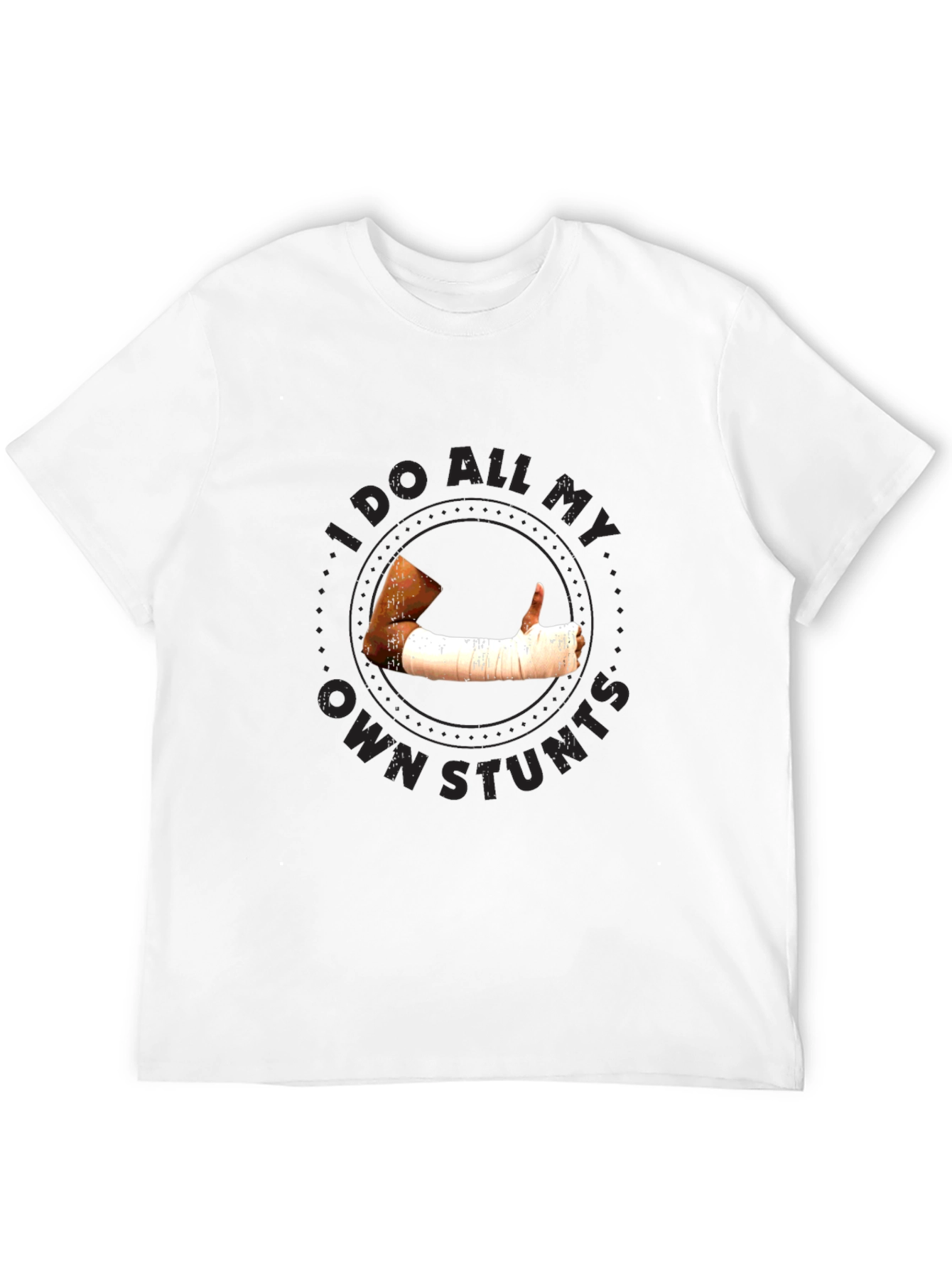 I Do All My Own Stunts Black Graphic Tee
