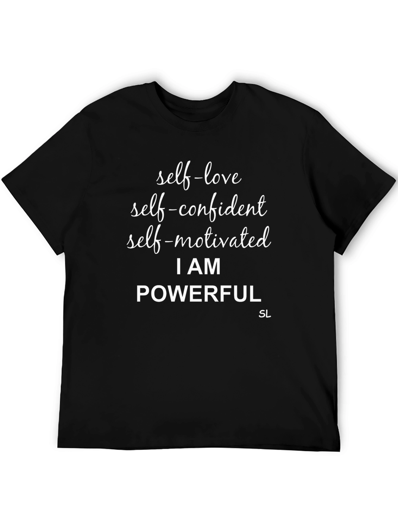 Self-Love Powerful Motivational Graphic Tee