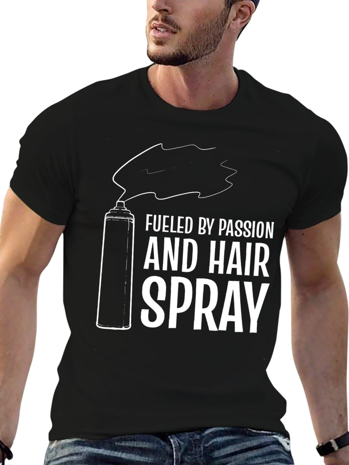 Fueled by Passion and Hairspray T-Shirt