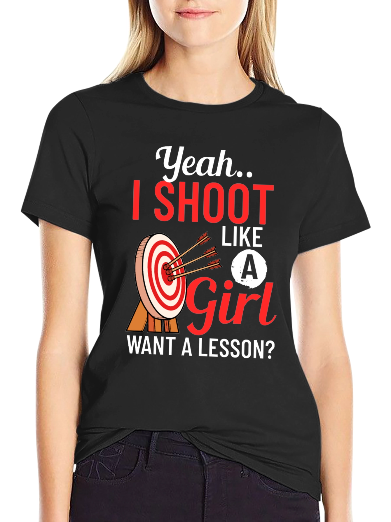 I Shoot Like A Girl T-Shirt