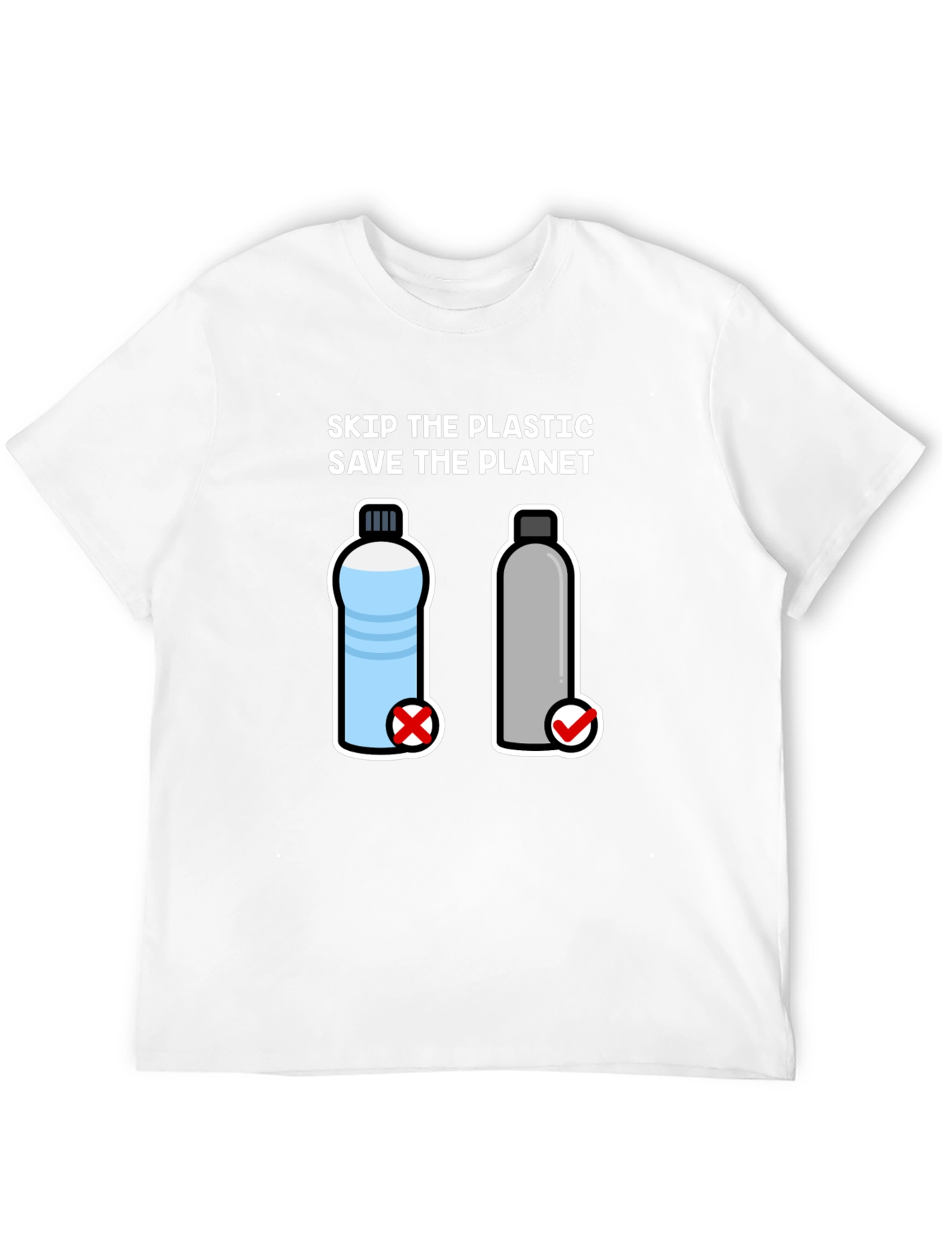 Skip the Plastic Save the Planet T-Shirt