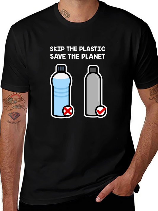 Skip the Plastic Save the Planet T-Shirt