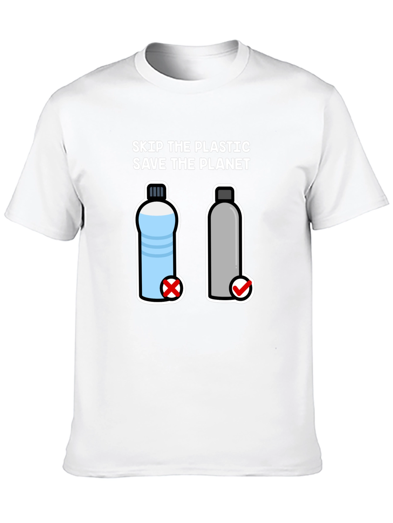 Skip the Plastic Save the Planet T-Shirt