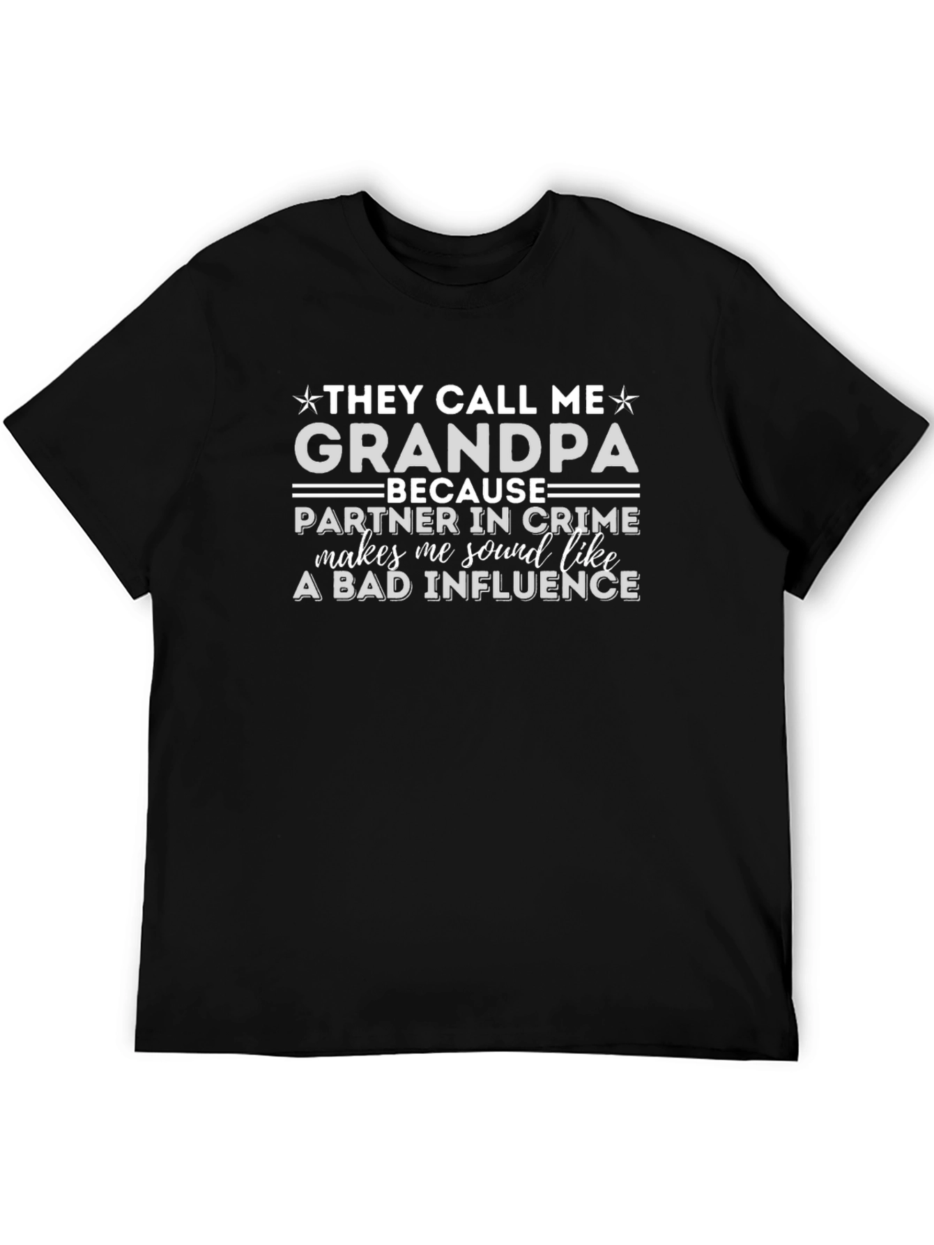 They Call Me Grandpa T-Shirt - Partner in Crime