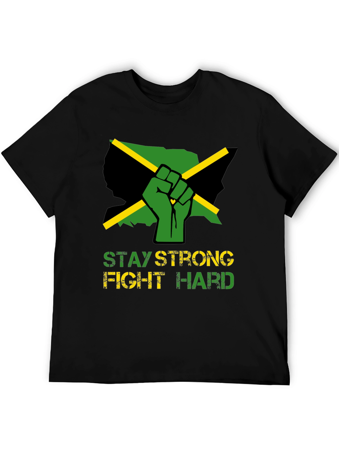 Stay Strong Fight Hard Jamaica Fist T-Shirt