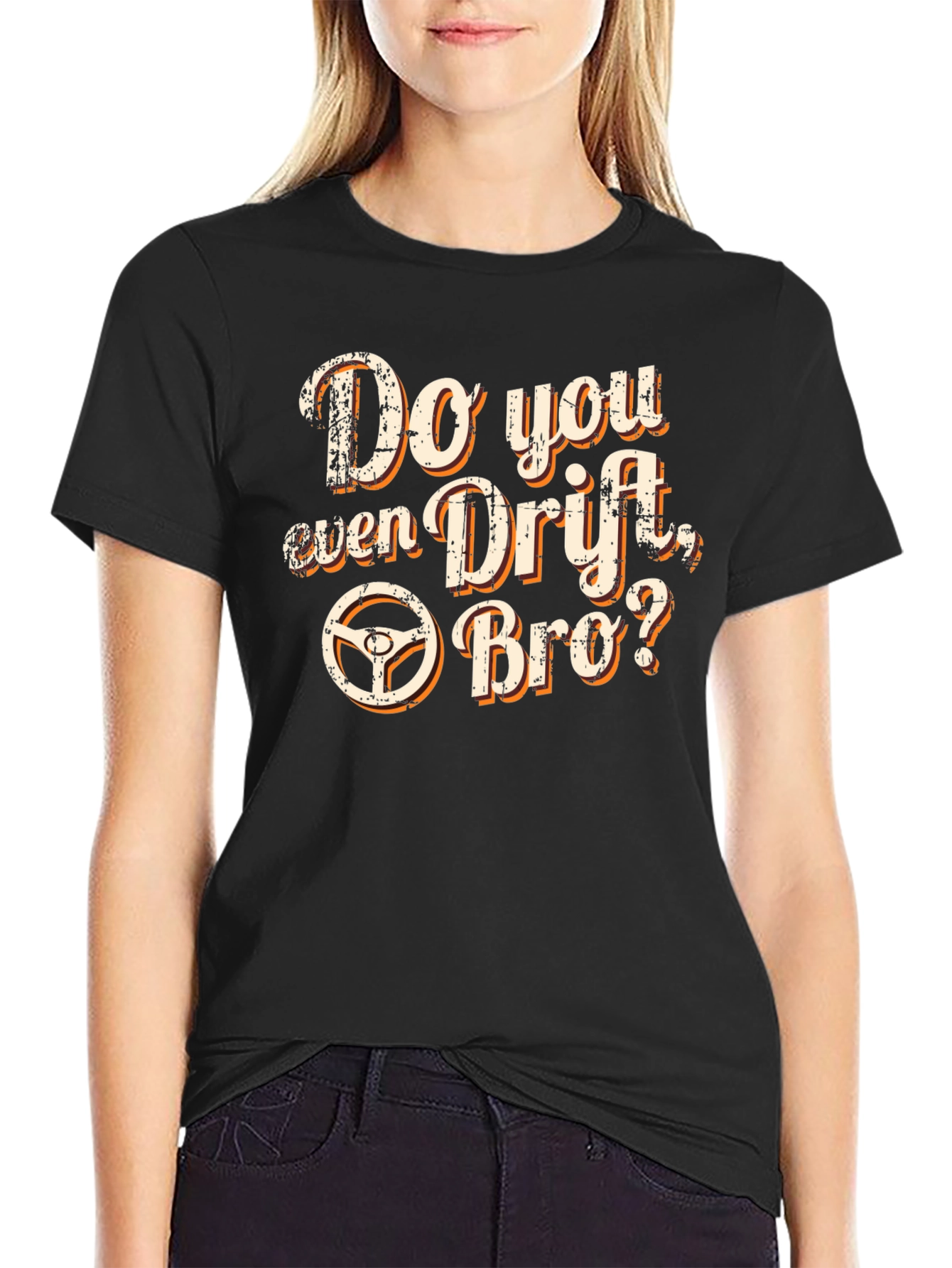 Do You Even Drift Bro? T-Shirt
